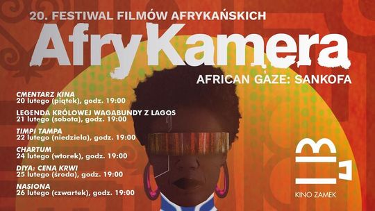 20. edycja festiwalu AfryKamera w Kinie Zamek 20. edycja festiwalu AfryKamera w Kinie Zamek