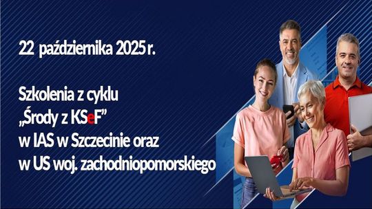 22 października - piąta "Środa z KSeF" w Zachodniopomorskiem
