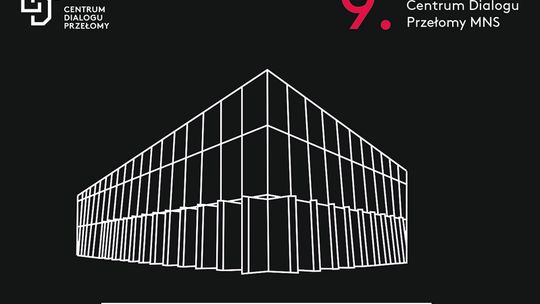 9. ROCZNICA OTWARCIA MNS–CDP