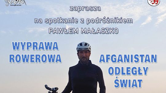 Afganistan - odległy świat - wyprawa rowerowa