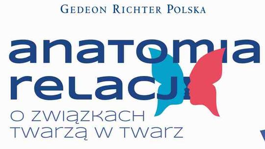 „Anatomia relacji. O związkach twarzą w twarz.” Oto portret Polaków, na jaki czekaliśmy od dawna