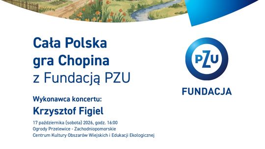 Cała Polska Gra Chopina – recital fortepianowy Krzysztofa Figla