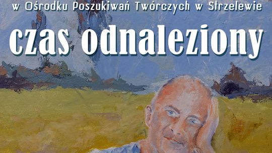 “Czas odnaleziony” w Muzeum i Galeria “Brama”