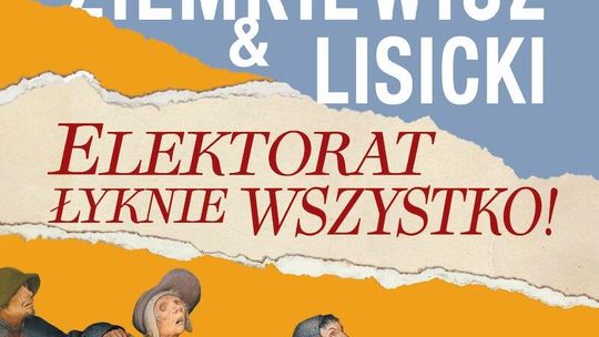 „Elektorat łyknie wszystko” – nowa książka Rafała Ziemkiewicza i Pawła Lisickiego