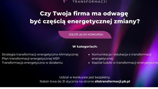 Energia zmian w polskim biznesie: rusza konkurs „Siła Transformacji”