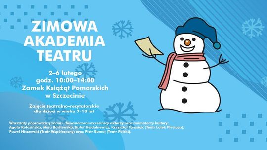 Ferie w Zamku – rusza Zimowa Akademia Teatru