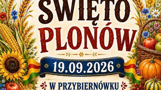 Gminne Święto Plonów 2026 w Przybiernówku. Gryfice zapraszają mieszkańców i gości