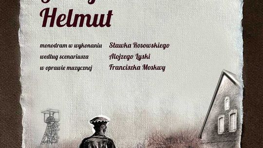 "Godajōm mi Helmut" - wyjątkowy monodram w Gostyni