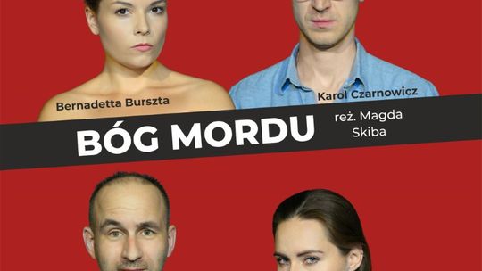 Gryficki Dom Kultury zaprasza na spektakl pt. "Bóg mordu"