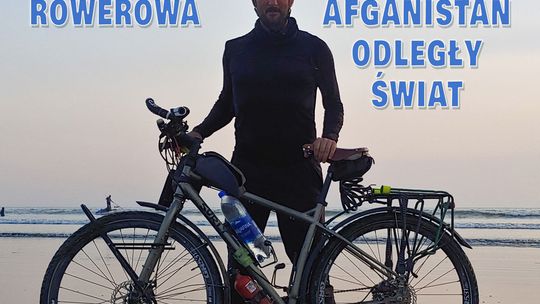 Gryficki Dom Kultury zaprasza na spotkanie z podróżnikiem PAWŁEM MAŁASZKO pt. Wyprawa Rowerowa