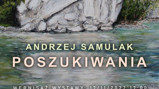 Gryficki Dom Kultury zaprasza na wystawę malarstwa autorstwa Andrzeja Samulaka pt. "Poszukiwania".