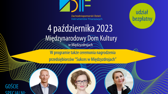 Inspirująca konferencja w Międzyzdrojach. Przed nami Zachodniopomorski Dzień Instrumentów Finansowych