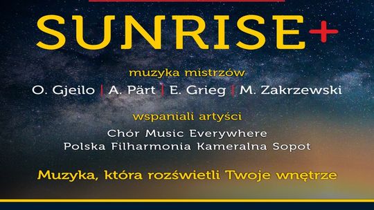 Jedyne takie przeżycie muzyczne – Koncert SUNRISE