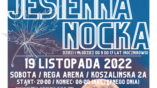 JESIENNA NOCKA 2022 W REGA ARENIE
