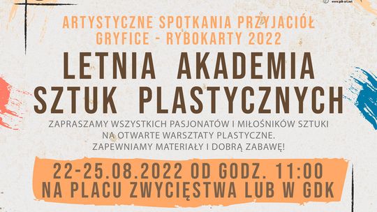 LETNIA AKADEMIA SZTUK PLASTYCZNYCH I FOTOGRAFICZNYCH - warsztaty ASP