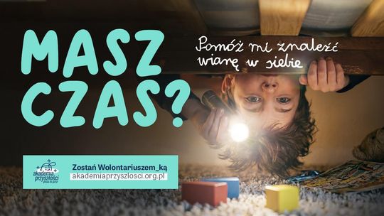 Masz godzinę? Pomóż dziecku znaleźć wiarę w siebie  – ruszyła rekrutacja Wolontariuszy do Akademii Przyszłości