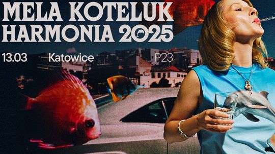 Mela Koteluk rozpocznie w Katowicach trasę „Harmonia”