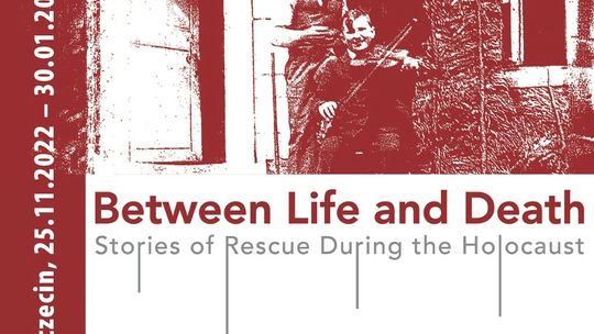 Między życiem a śmiercią.  Historie pomocy w czasie Zagłady