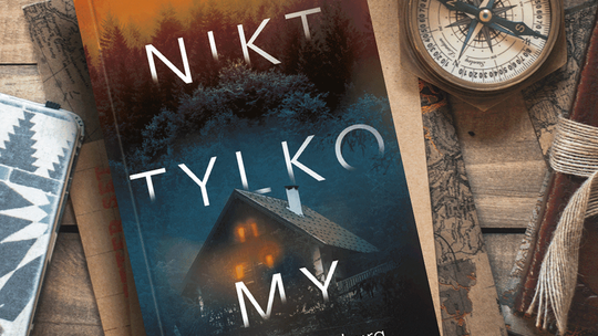 „Nikt, tylko my”  Laure Van Rensburg wkrótce w księgarniach