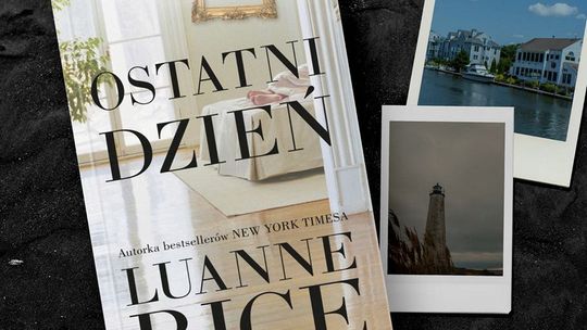 „Ostatni dzień” - Powieść wciąga od pierwszej strony