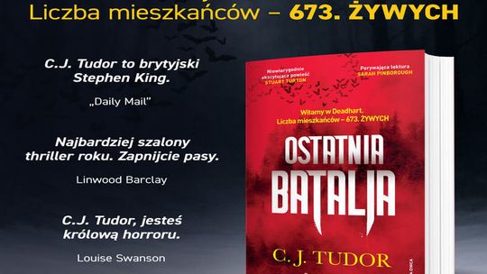 Ostatnia batalia   -    C.J. Tudor - Premiera: 4.06.2025 r.