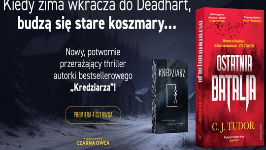 Ostatnia batalia   -   C.J. Tudor   Premiera: 4.06.2025 r.