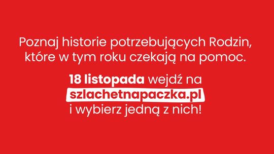 GRAFIKA - Otwarcie Bazy Rodzin Szlachetnej Paczki już 18 listopada