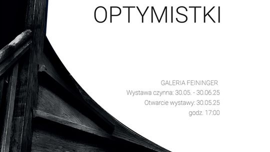 otwarcie wystawy  Diuny Ostrowski  Ady Jurczak- Łowkis - OPTYMISTKI
