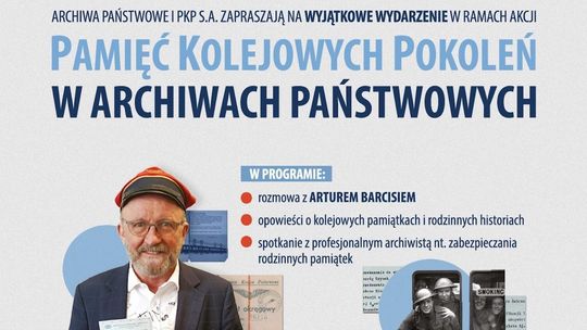 Podróż przez pamięć kolejowych pokoleń: Artur Barciś, rodzinna historia kolei i nagradzany film „Pociągi” - wyjątkowe spotkanie w stacji muzeum