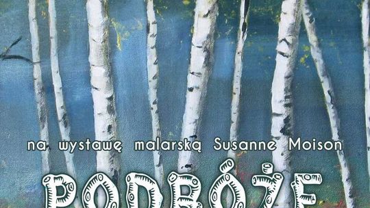 "Podróże do natury"  w Muzeum i Galerii "Brama"  