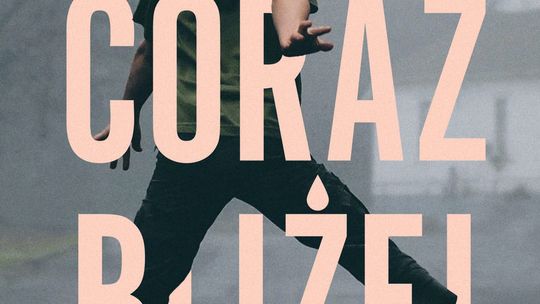 Premiera „Daleko, coraz bliżej” | Powieść psychologiczna o tym, czy można obudować rodzinne więzi, które rozpadły się na skutek tragedii