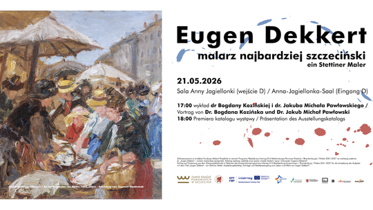 Premiera katalogu wystawy „Eugen Dekkert – malarz najbardziej szczeciński”