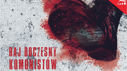 RAJ DOCZESNY KOMUNISTÓW – DEBATA