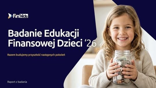Raport FinKids.pl: rodzice chcą uczyć dzieci o finansach, ale nie wiedzą jak
