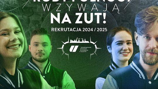 Rekrutacja 2024 na ZUT start!