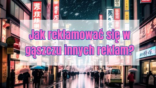 Skuteczna i tania reklama dla Twojej firmy.