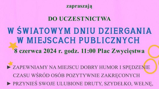 ŚWIATOWY DZIEŃ DZIERGANIA W MIEJSCACH PUBLICZNYCH GRYFICE 2024.