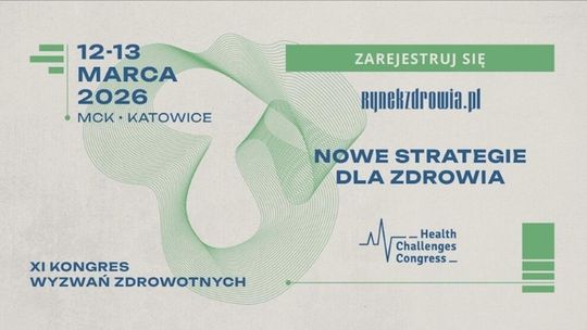 System, pacjent, technologia: XI Kongres Wyzwań Zdrowotnych uporządkuje kluczowe tematy przyszłości System, pacjent, technologia: XI Kongres Wyzwań Zdrowotnych uporządkuje kluczowe tematy przyszłości