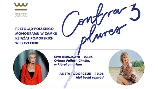 Teatr jednego aktora, emocje dla setek widzów. Contra plures 3 w Zamku