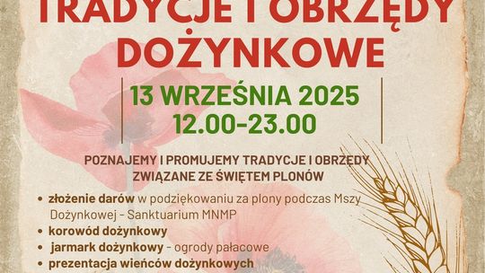 TRADYCJE I OBRZĘDY DOŻYNKOWE