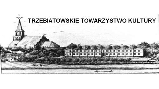 Trzebiatowskie Towarzystwo Kultury pozyskuje fundusze na kulturę, ochronę dóbr kultury i dziedzictwa kulturowego