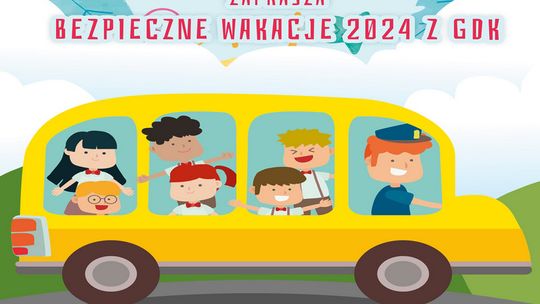 WAKACJE 2024 Z GDK – „POZNAJEMY GRYFICE I OKOLICE” wycieczka „SZLAKIEM DWÓCH BRAM” i „LETNIA AKADEMIA MŁODEGO MUZYKA” – wtorek 23 lipca