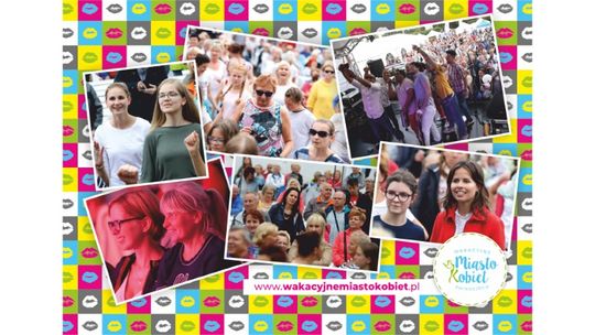 Wakacyjne Miasto Kobiet: dzień trzeci