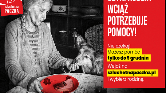 Wielka mobilizacja: ponad 1100 rodzin ze Szlachetnej Paczki wciąż czeka na wsparcie. Możesz pomóc do 9 grudnia