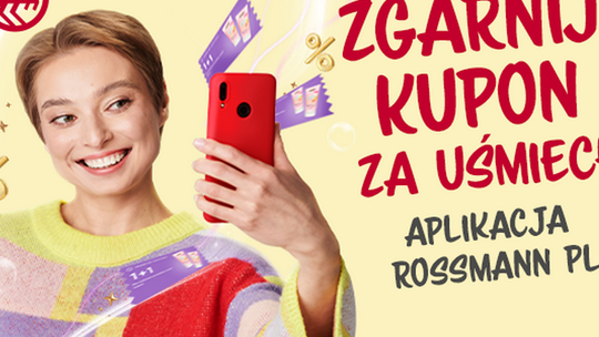 Witaj w Rossmannie – otwórz apkę, a coś dostaniesz! „Kupon za uśmiech"