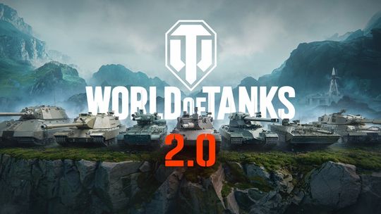 World of Tanks 2.0 – największa aktualizacja w historii gry