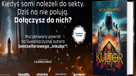 Wyczekiwany powrót na Suwalszczyznę autora bestsellerowego „Inkuba”!