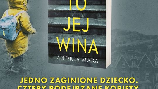 Zaginięcie dziecka to największy koszmar każdego rodzica