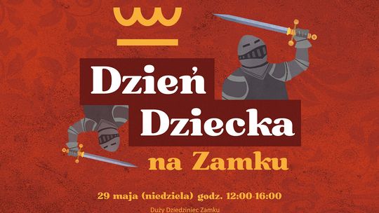 Zamek dla najmłodszych. Zapraszamy na Dzień Dziecka
