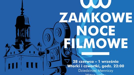 Zamkowe Noce Filmowe 2022 pełne filmowych wydarzeń - mamy program